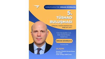 5. TÜSHAD Buluşmasına Davetlisiniz