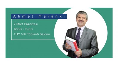 Ahmet Maranki ile “Sağlıklı Yaşam” Konferansına Davetlisiniz!