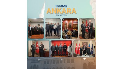 TÜSHAD Ankara'da Ziyaretlerde Bulundu