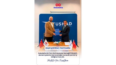 TÜSHAD x DolarlaKira Anlaşması Sağlandı
