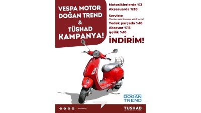 VESPA Motor TÜSHAD Kampanyası